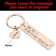 Load image into Gallery viewer, Drive Safe Personalized Keyring For Him &amp; Her